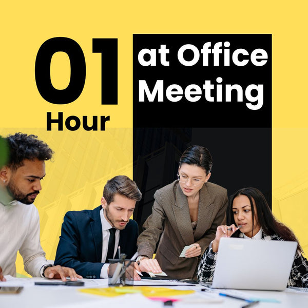 1 Hour Meeting at Office