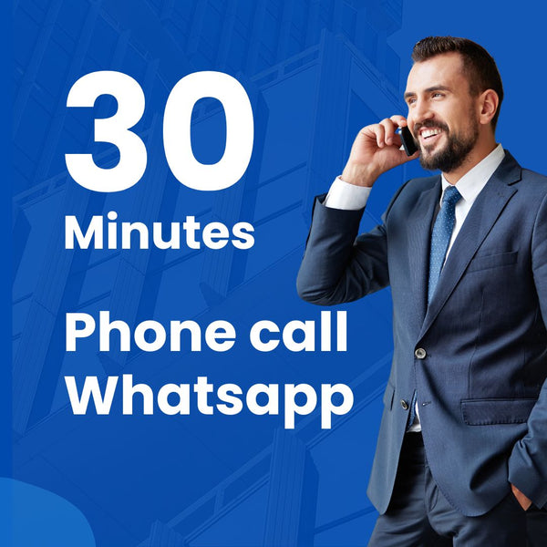 30 Minutes on Phone call / Whatsapp